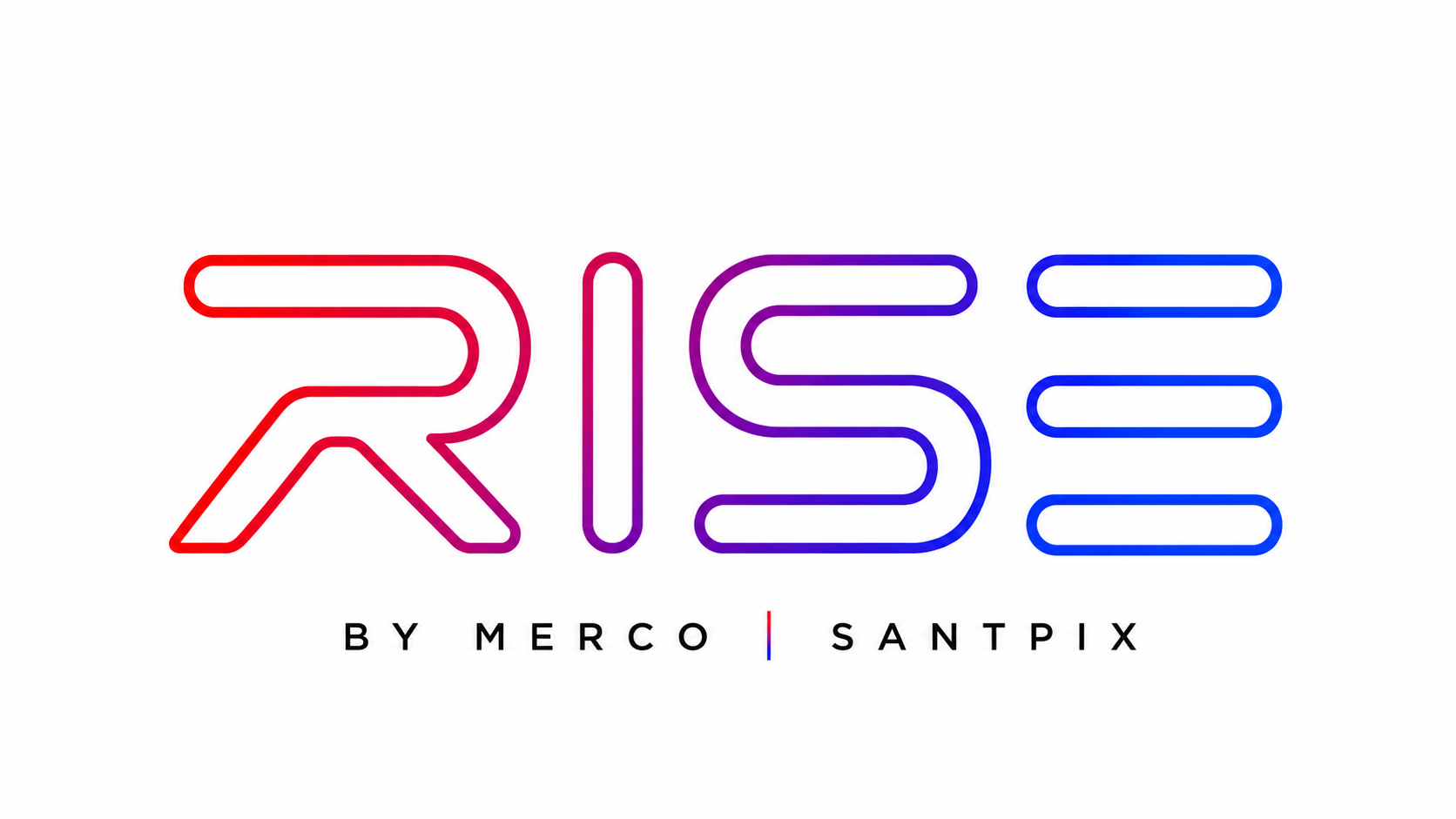 RISE by Merco | SantPix